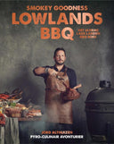 Cookbook - Smokey Goodness Lowlands BBQ - Jord Althuizen