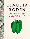 Kookboek - De Smaken Van Spanje - Claudia Roden