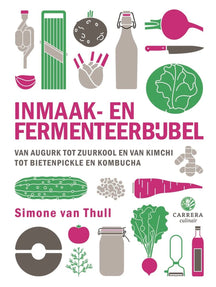 Cookbook - Ensuring and fermenting Bible - Simone van Thull