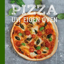 Kookboek - Pizza uit eigen oven - Danny Jansen & Patricia Snijders